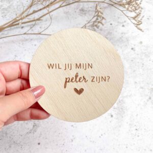 Alternative view of Wil jij mijn peter zijn? - houten cirkel