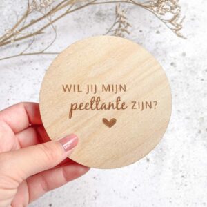 Wil jij mijn peettante zijn? - houten cirkel