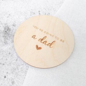 Alternative view of You're going to be a dad! - houten cirkel